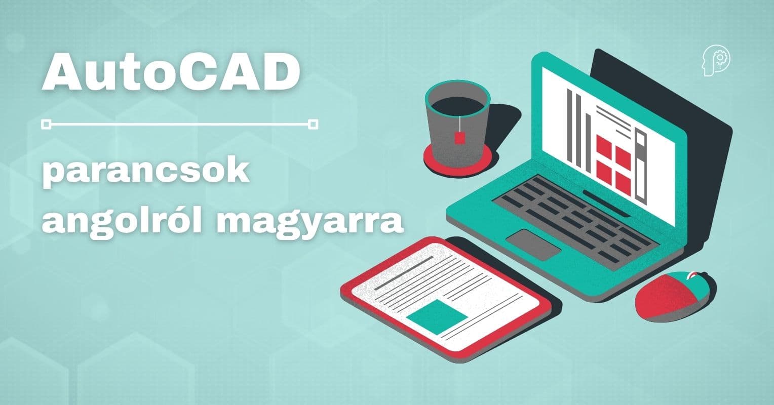 AutoCAD magyar fordírás AutoCAD magyar fordírás